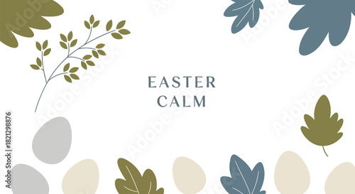 Minimalist easter greeting card design with soft pastel colored eggs and botanical leaf illustrations on a white background