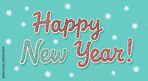 A festive greeting with 'Happy New Year!' in a playful sprinkle-filled script font, set against a cheerful teal background adorned with white snowflakes.