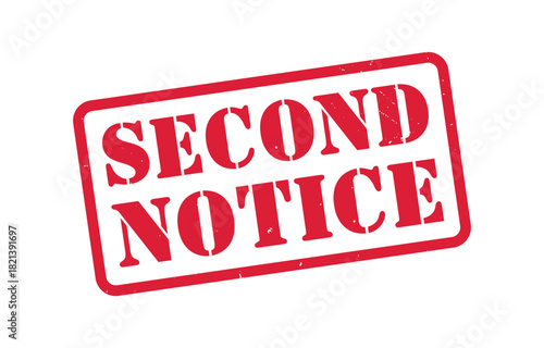 Second Notice Red Grunge Stamp, Official Reminder Rubber Seal, Distressed Follow-Up Alert Badge Vector