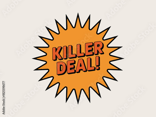Killer deal starburst graphic for advertising and marketing promotions. 76 chars isolated on white background, Vector, illustration