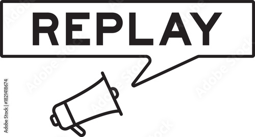 Megaphone icon with speech bubble in word replay on white background