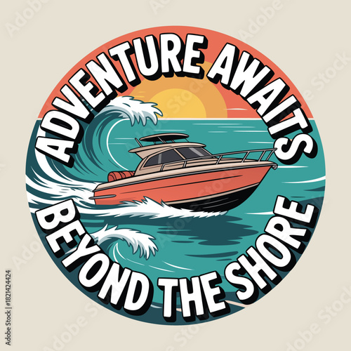 Adventure awaits beyond the shore motorboat and sunset emblem