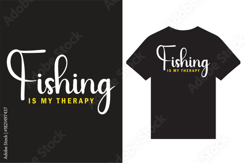 Fishing is My Therapy T Shirt Design, Retro Fishing T Shirt Design, Fishing T Shirt Design Vector For Print. Fishing Unique T Shirt Design.
