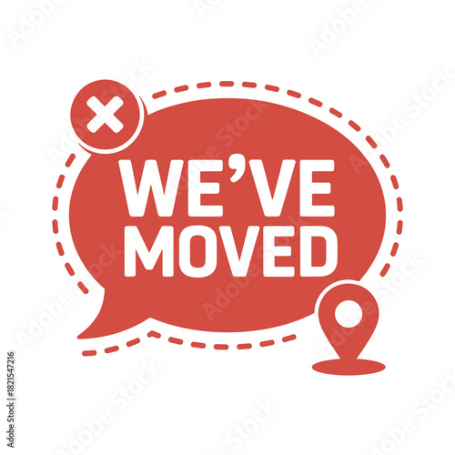 We ve moved notification with location pin and cancel icon