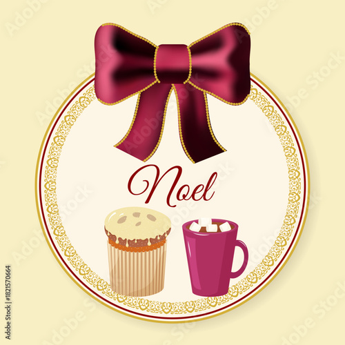 Elegant Christmas round label with burgundy bow, gold thread border, panettone and cocoa mug. Noel text in classic typography. Vector illustration in vintage style