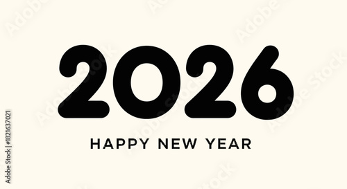 Celebrate a bright future with this stylish 2026 Happy New Year graphic - perfect for greetings, invitations, and promotional materials for the year ahead