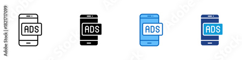 Mobile Ads Multiple Style Icon Design Vector - smartphone displaying an ads label, symbolizing mobile advertising, sponsored content, and digital marketing