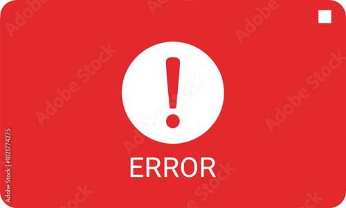 Red interface error card displaying white exclamation mark symbol and text warning regarding critical system failure or software application crash alert notification.