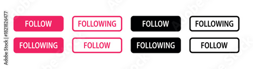 Follow and following buttons. Sign of subscription. The concept of the social network. Vector illustration