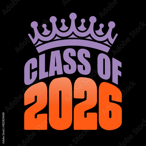 Class of 2026 graduation crown text school education
