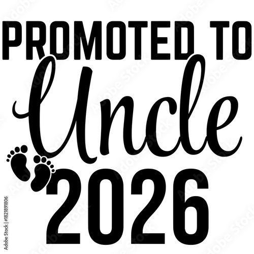 An exciting announcement! Text art declares Promoted to Uncle 2026, showcasing joy and family bond anticipation with adorable baby feet symbols. 