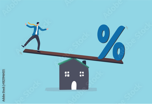 Mortgage payment, house loan interest rate or balance between income and debt or loan payment, financial risk concept, businessman trying to balance with mortgage interest rate percentage on the house