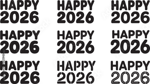 Assortment of " Happy 2026" text designs in different typographic styles and stencil effects Keywords: happy 2026, new year, celebration, typography, text, greeting, holiday, festive, year
