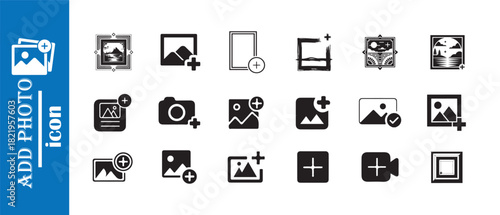 Comprehensive collection of add photo icons in various styles, including frames, cameras, and landscapes
