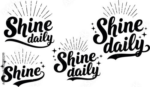 Shine daily inspirational typography design set