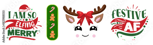 Christmas holiday graphic design elements with festive messages and cute reindeer face.