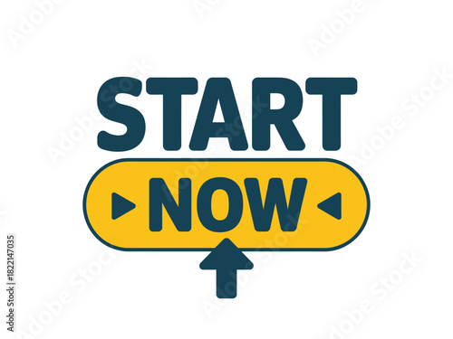 Start now message with arrow pointing upwards on a white background design