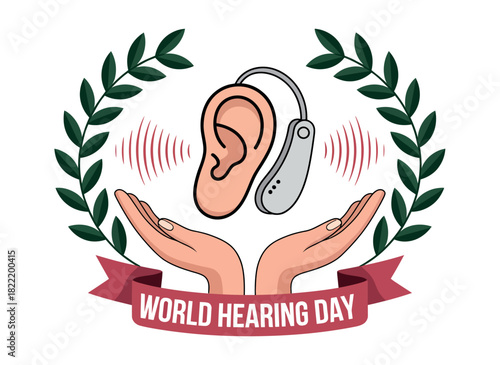 World Hearing Day illustration with an ear and hearing aid surrounded by hands and laurel leaves.