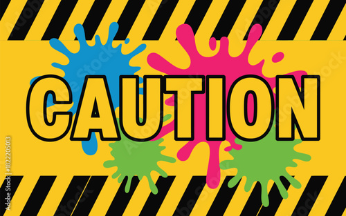 Wallpaper Mural Caution sign with yellow background and black stripes and colorful paint splatters illustration Torontodigital.ca