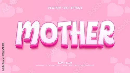 mother editable text effect 3d vector