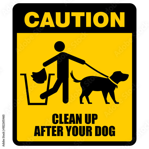 Caution, clean up after dog, sign vector