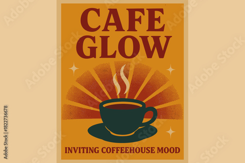 Cafe Glow Poster. Cafe Glow ? Retro Poster; bold serif letters, centered layout with halftone sunburst, paper