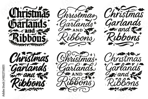Calligraphy Christmas Styles. Christmas garlands and ribbons. Create a calligraphy lettering illustration of