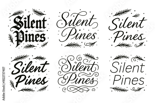 Calligraphy Styles Showcase. Silent Pines. Create a calligraphy lettering illustration of the phrase: Silent