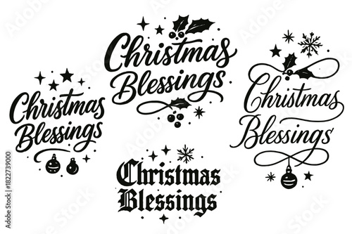 Christmas Blessings Variations. Christmas Blessings. Create a calligraphy lettering illustration of the phrase