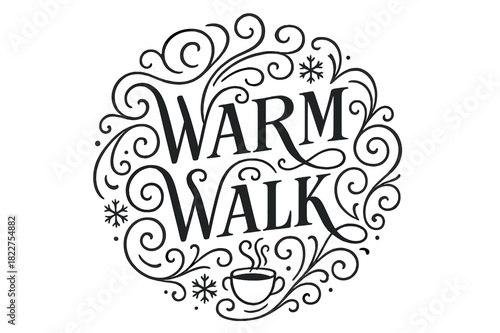 Flourish Lettering Design. Warm Walk ? Flourish Lettering with elegant swashes and curls around tall serif