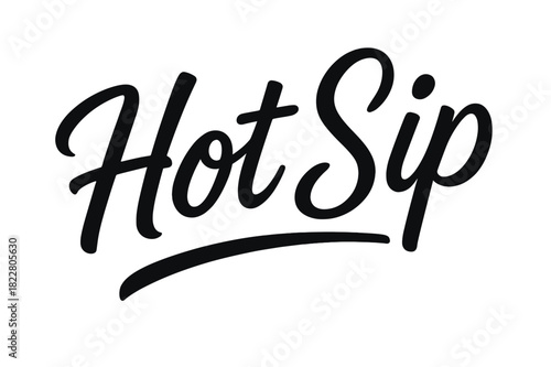 Script Hand-Lettering Design. Hot Sip ? Script Hand-Lettering, smooth flowing brush script with gentle loops