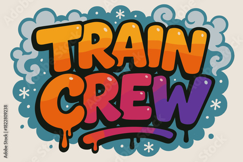 Vibrant Train Graffiti. Train Crew ? Graffiti Simplified; chunky bubble letters with tilt, drip accents, smoke