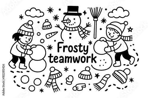 Frosty Teamwork Doodle. Frosty teamwork. Hand-drawn doodle illustration of frosty teamwork. Snowman, children,