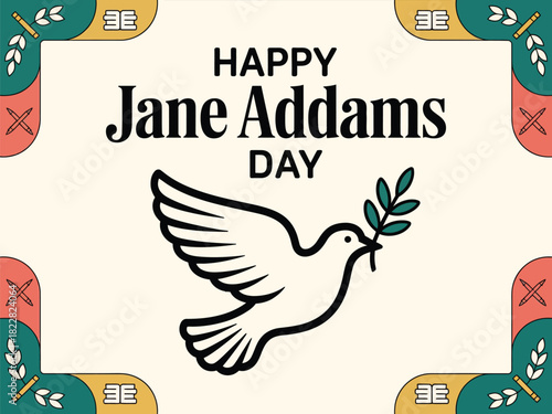 Happy Jane Addams Day with Dove and Peace Symbol