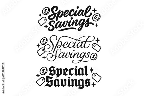 Calligraphy Art Variations. Special Savings. Create a calligraphy lettering illustration of the phrase: