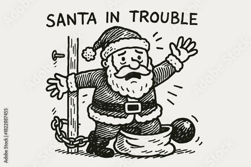 Santa in Trouble. Santa in trouble. Hand-drawn doodle illustration of Santa in trouble.