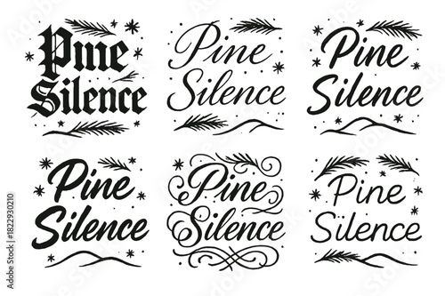 Pine Silence Styles. Pine Silence. Create a calligraphy lettering illustration of the phrase: Pine Silence.