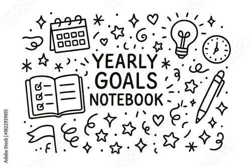 Doodle Yearly Goals Notebook. Yearly goals notebook. Hand-drawn doodle illustration of Yearly goals notebook.