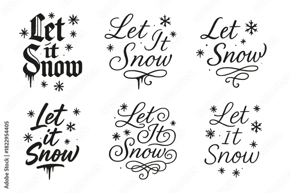 Fototapeta premium Let It Snow. Let It Snow. Create a calligraphy lettering illustration of the phrase: Let It Snow. Render 6