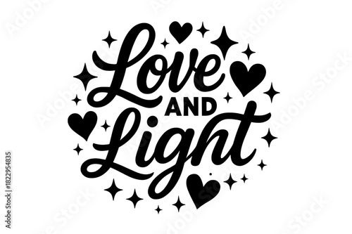 Love and Light. ?Love and Light?. modern hand lettering, smooth curves, balanced composition, clear readable