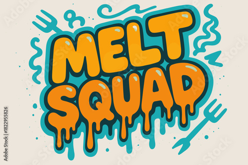 Melt Squad Graffiti. Melt Squad ? Graffiti Simplified; chunky bubble letters with dripping lower edges and