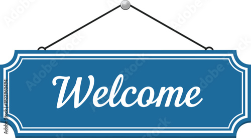 Welcome sign illustration, hanging welcome board design, vintage style signboard, friendly greeting signage, decorative entry sign for home, shop, business