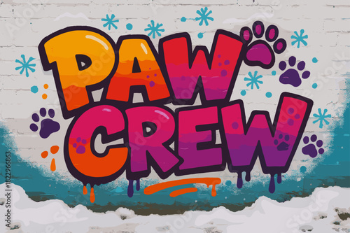 Paw Crew Graffiti. Paw Crew ? Graffiti Simplified; chunky bubble letters with tilt, drip accents, paw doodles,
