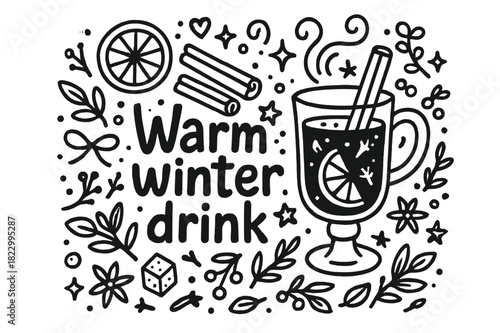 Warm Winter Beverage Art. Warm winter drink. Hand-drawn doodle illustration of warm winter drink. Glass of