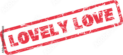 A red rectangular rubber stamp impression displays the heartfelt message Lovely Love with a distressed effect