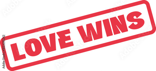 Bold distressed red rubber stamp effect with the powerful positive message Love Wins for celebrating triumph