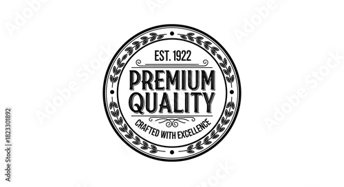 Vintage-style premium quality badge with laurel wreath and "EST. 1922" text, emphasizing crafted excellence.