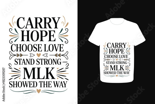 Carry hope, choose love, stand strong—MLK showed the way