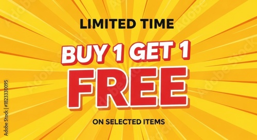 Limited Time Buy One Get One Free Offer Selected Items