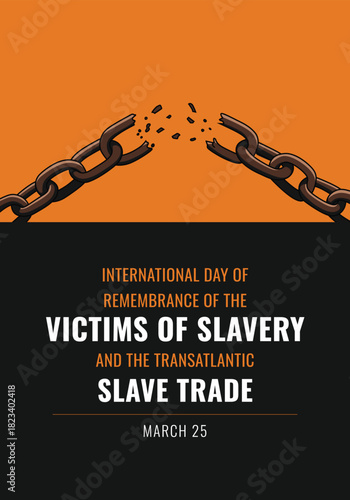 international day of remembrance of the victim of slavery and transatlantic slave trade vector illustration